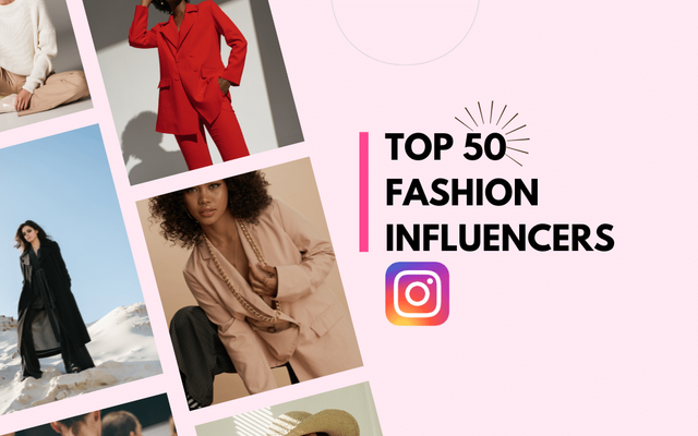 Top 50 Fashion Influencers Worldwide (2026)