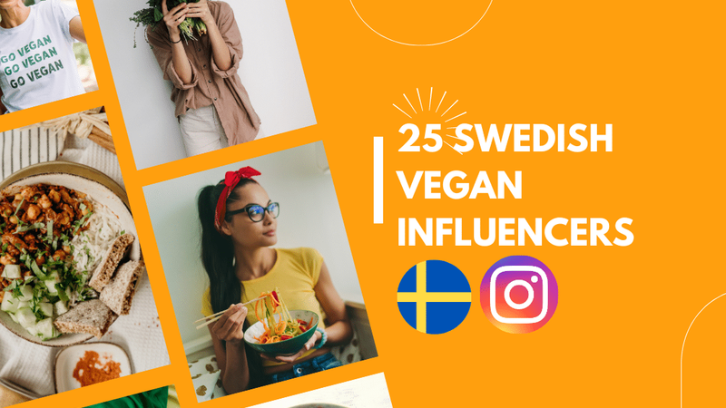 Top 25 Swedish vegan influencers