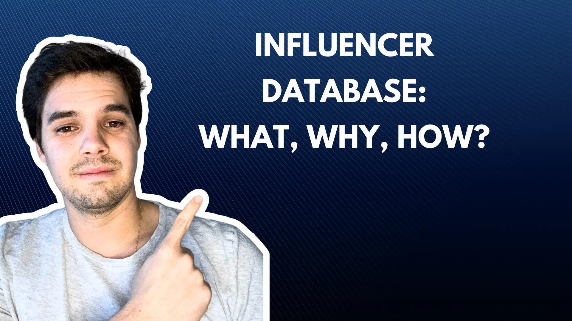 Influencer database: What, why, and how (+ Free tools)