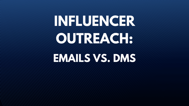 Influencer outreach: Email vs DM