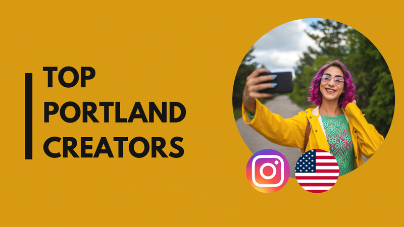 13 Top Portland influencers on Instagram