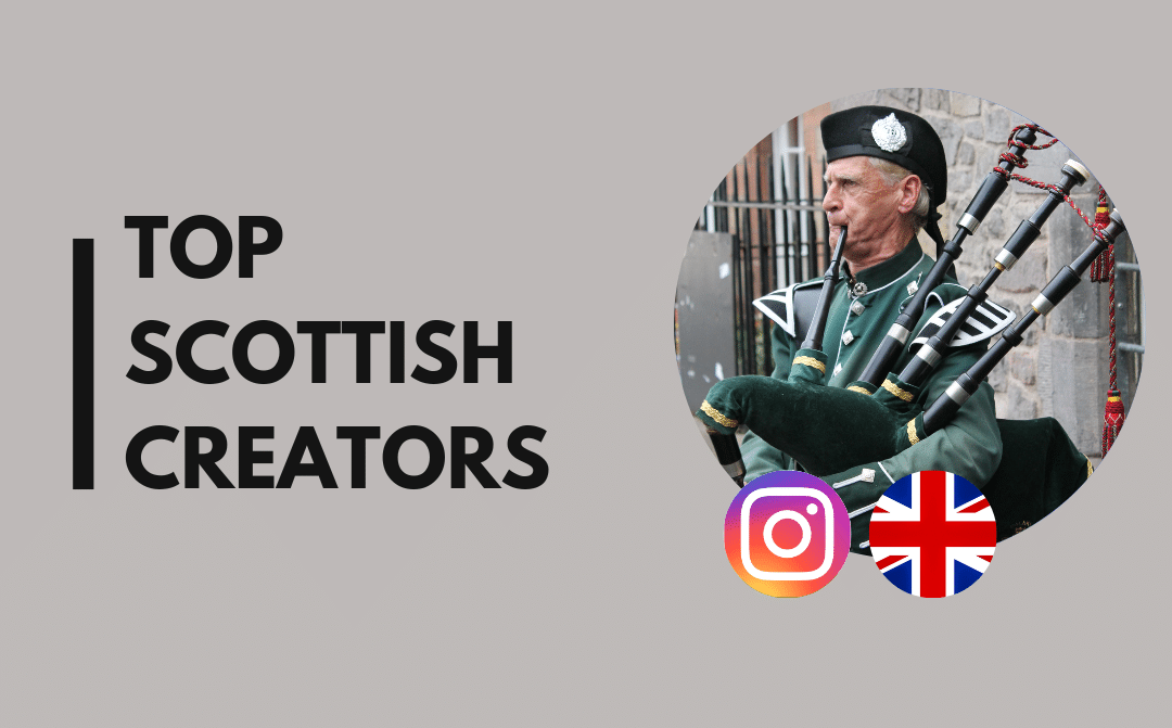 Top 36 Scottish Influencers to Partner With on Instagram (2026)