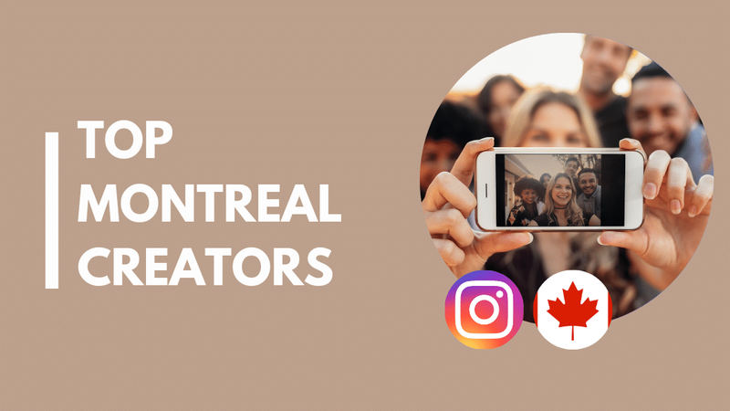 25 Montreal influencers you should follow