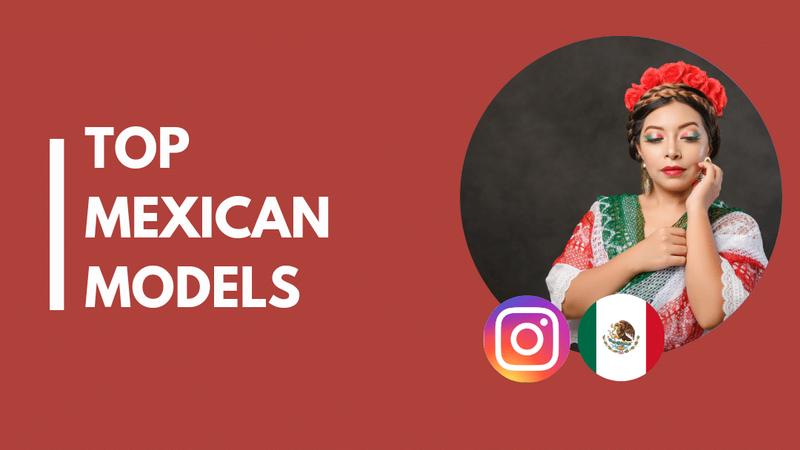 25 Hottest Mexican Instagram models