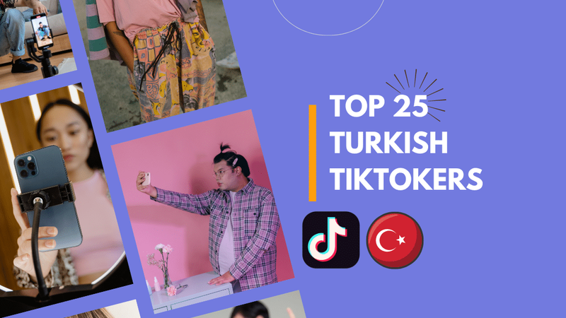 Top 25 Turkish TikTokers