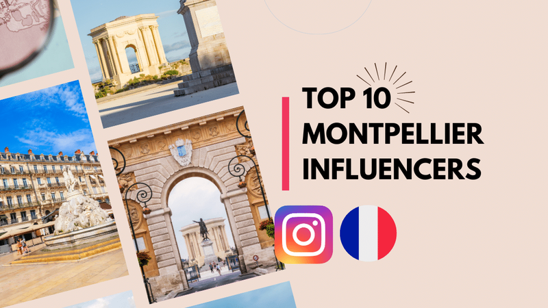 Top Montpellier Influencers