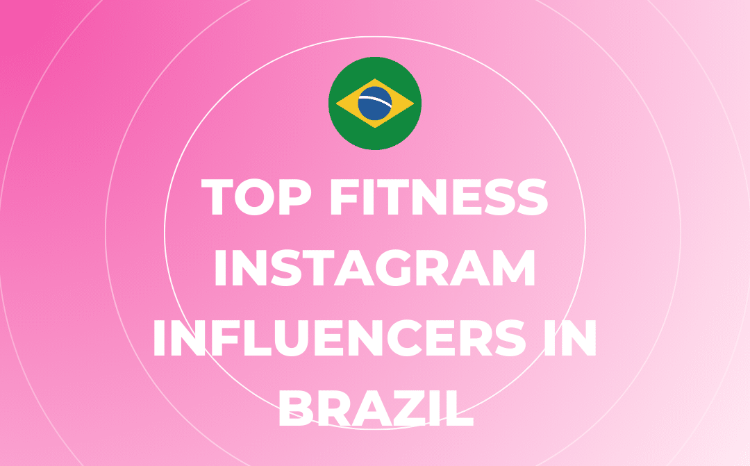 Top Fitness Instagram Influencers in Brazil