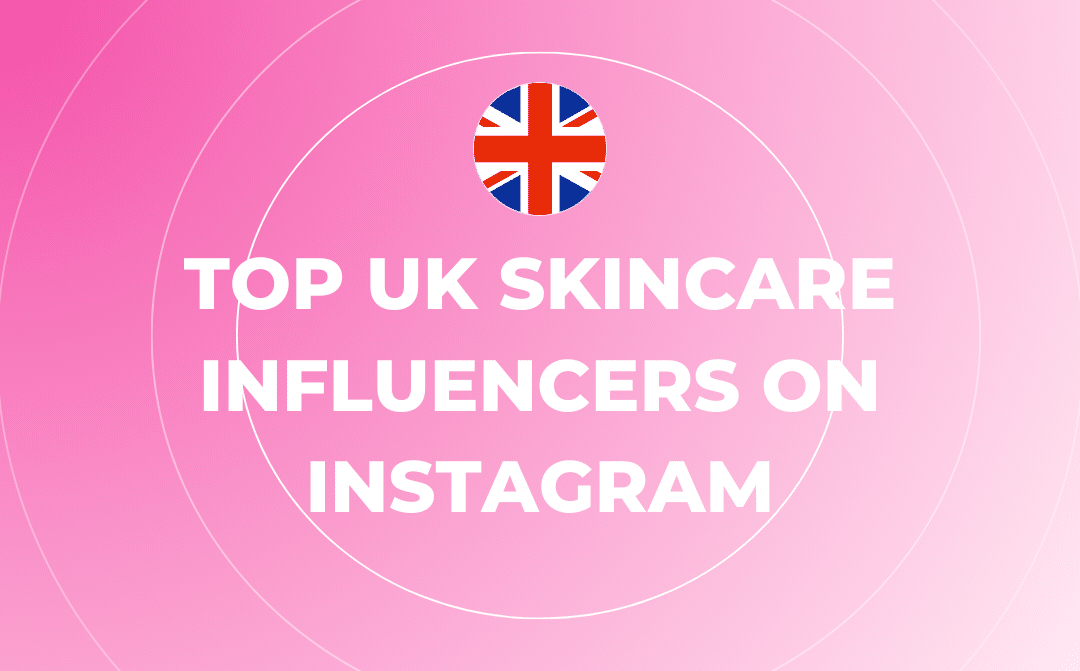 Top Skincare-Influencer aus UK auf Instagram
