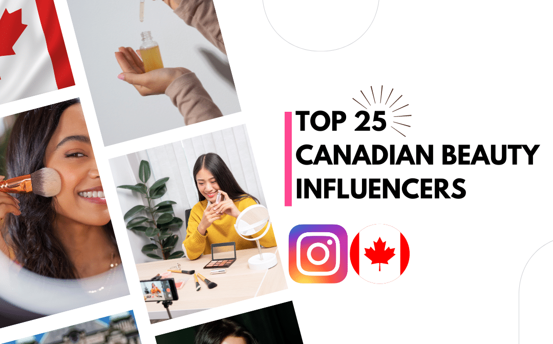 Las 25 influencers de belleza canadienses más influyentes