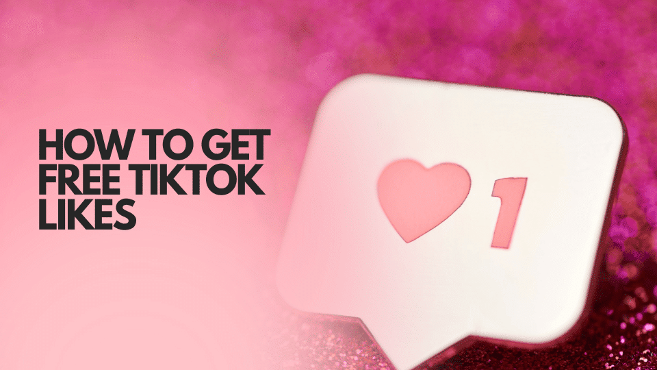 How to Get Free TikTok Likes Organically (2026)
