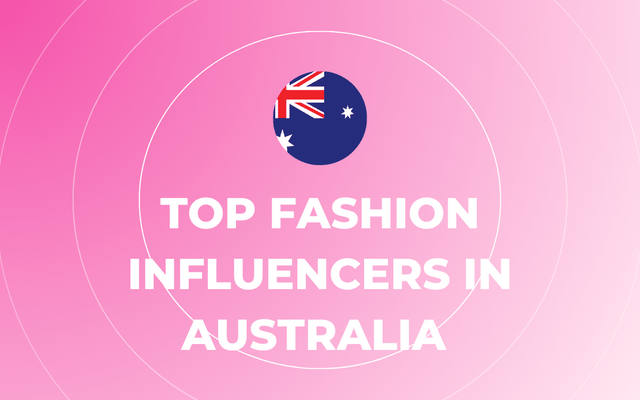 Top Fashion Instagram Influencers in Australia