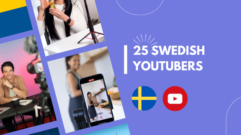 25 Top Swedish YouTubers to watch!