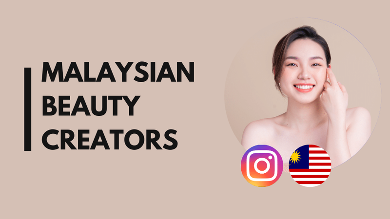 25 Top beauty influencers in Malaysia