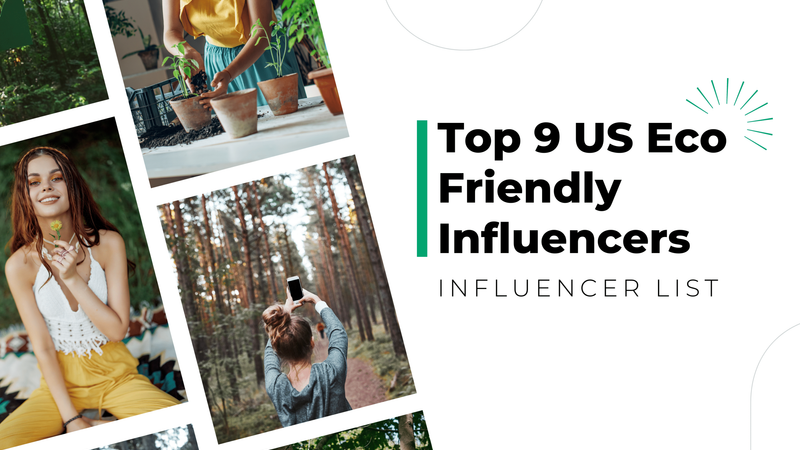 9 Best US Eco friendly Influencers to follow for World Environment Day