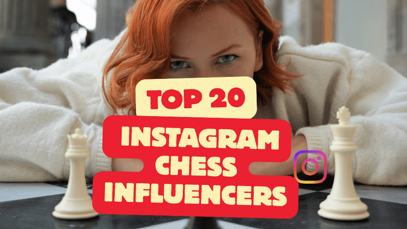 Top 20 Instagram Chess Influencers