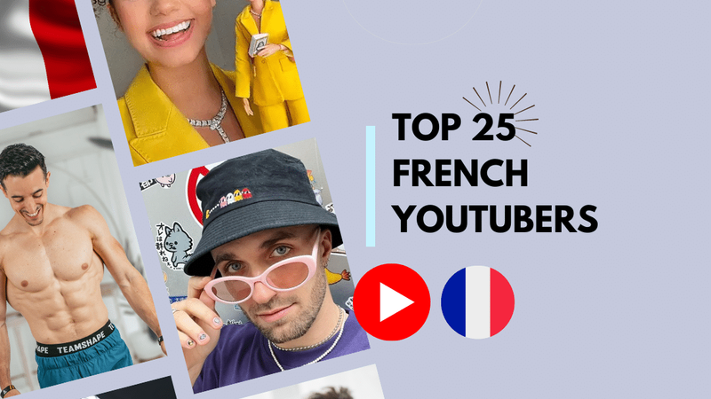 Top 25 French Youtubers