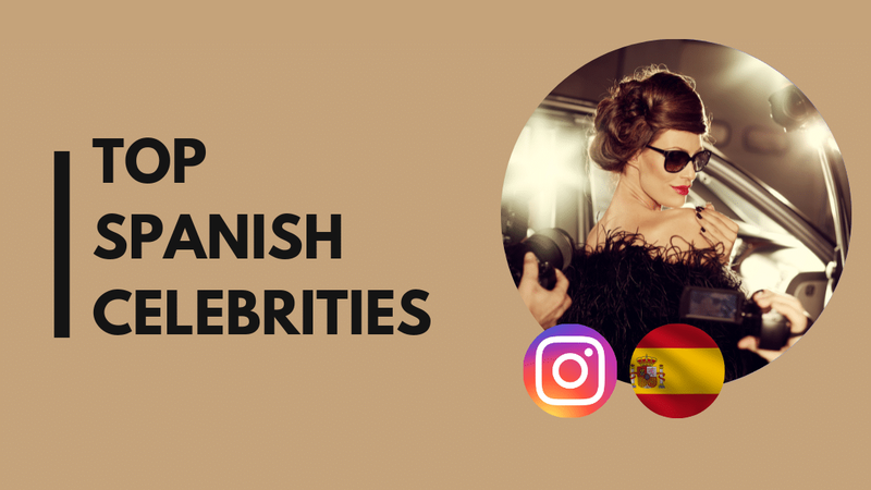 25 Most-followed Spanish celebrities on Instagram