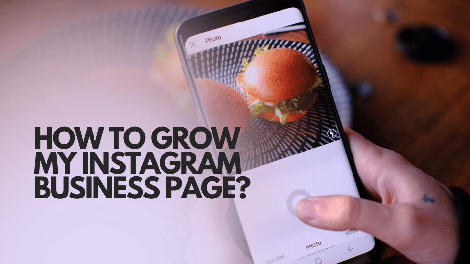 How to grow my instagram business page?