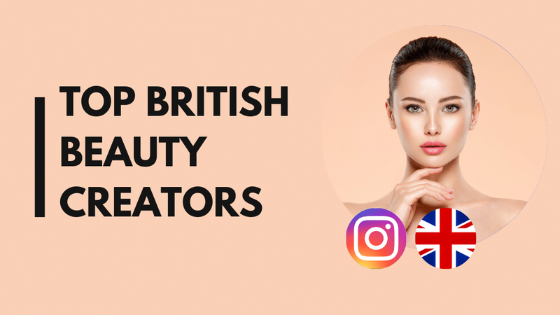 Top 45 Beauty influencers in the UK