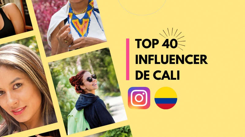 Best of 40 Influencer de Cali to follow this year