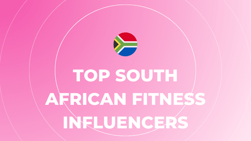 Top Fitness Influencers from South Africa