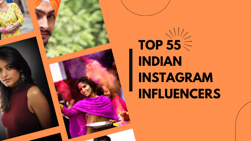 Top 55 Indian Instagram Influencers