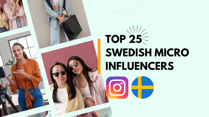 Top 25 Swedish micro influencers