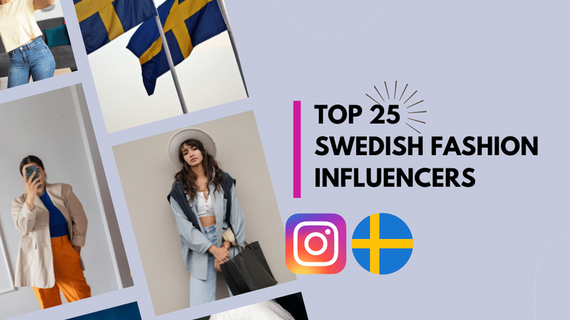 Top 25 Swedish fashion influencers