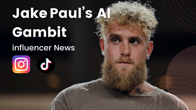 Jake Paul’s AI Gambit: Investments and Deepfake