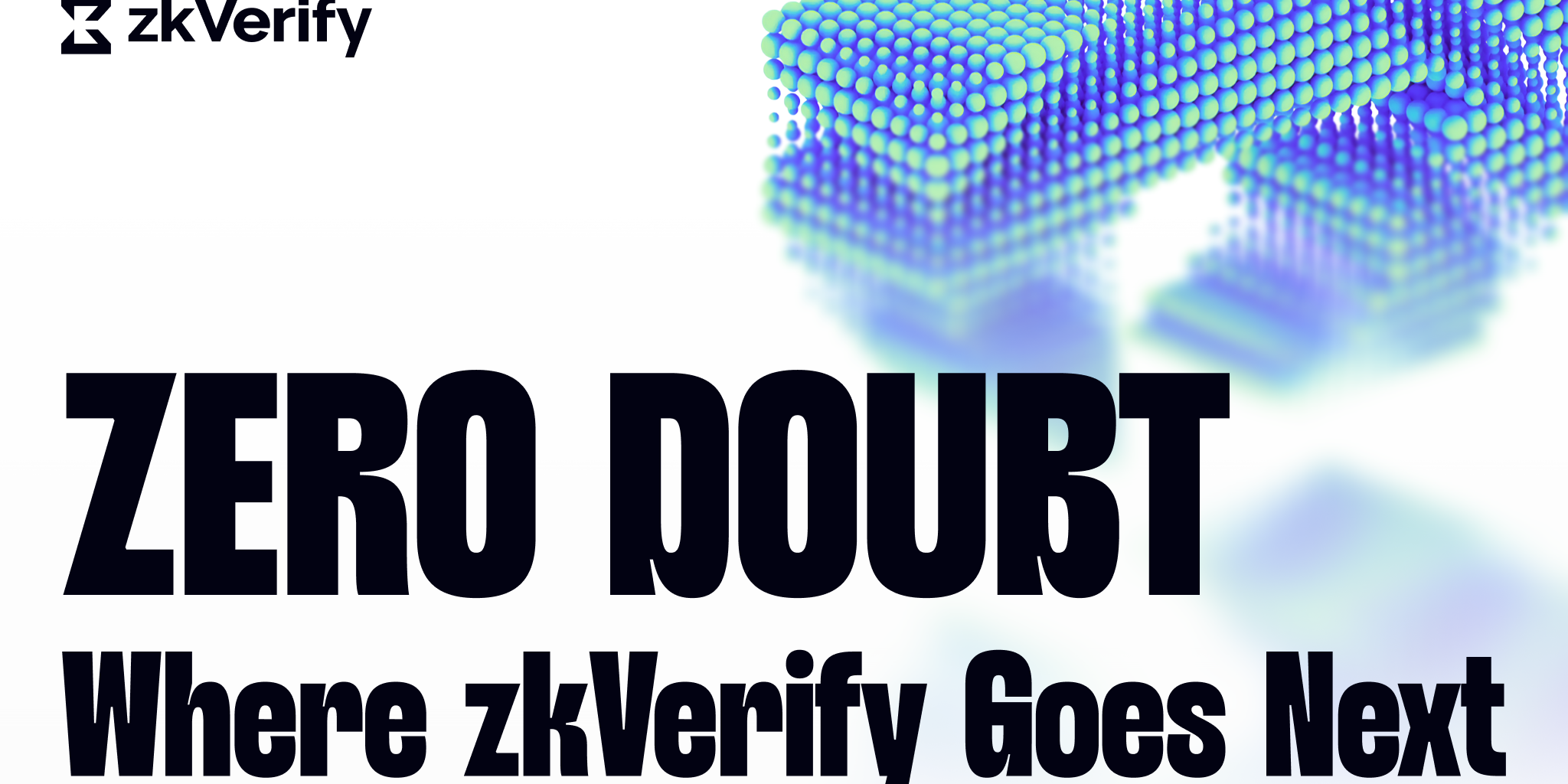 a poster that says zero doubt where zkverify goes next