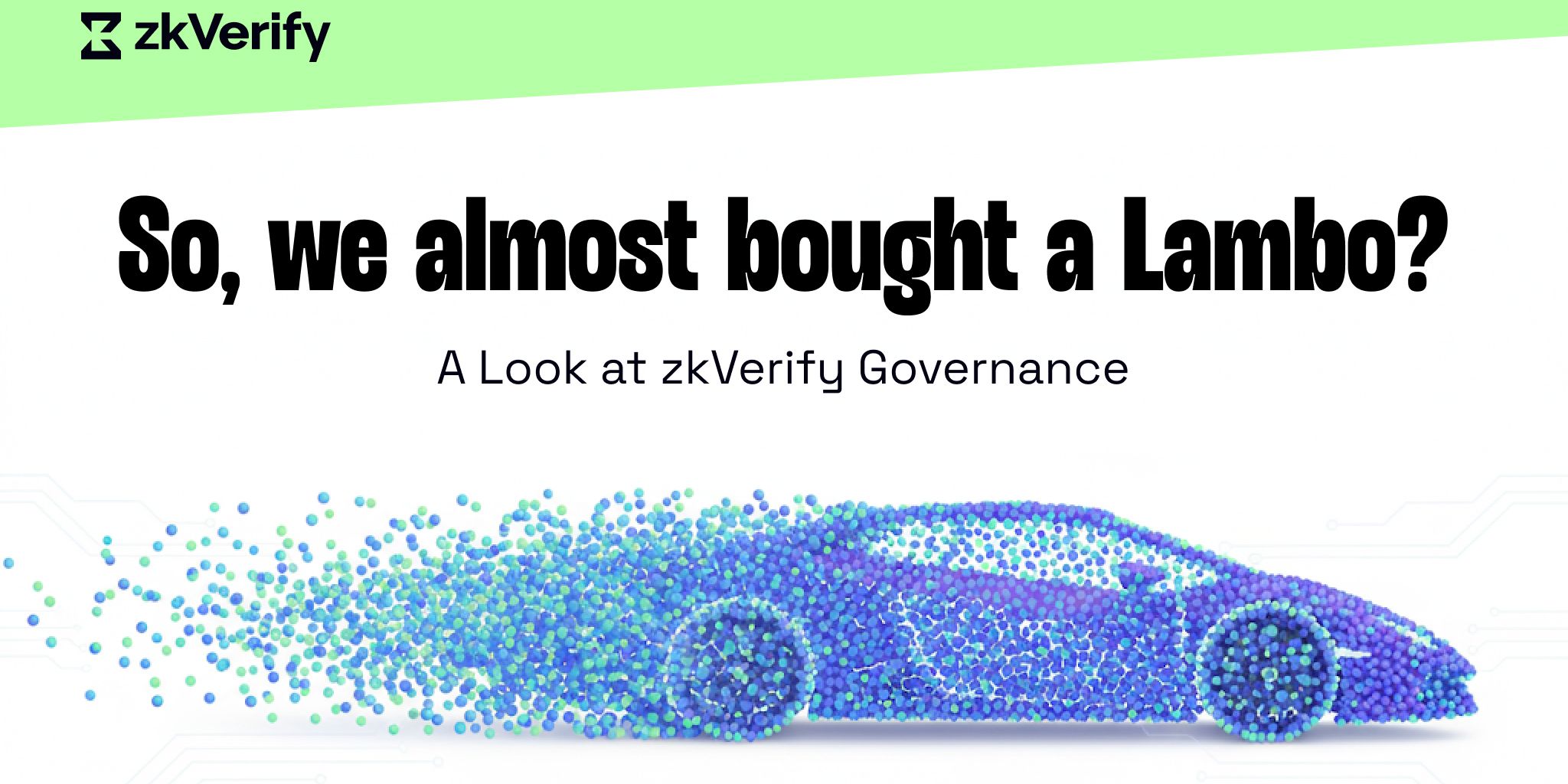 so , we almost bought a lambo ? a look at zk verify governance