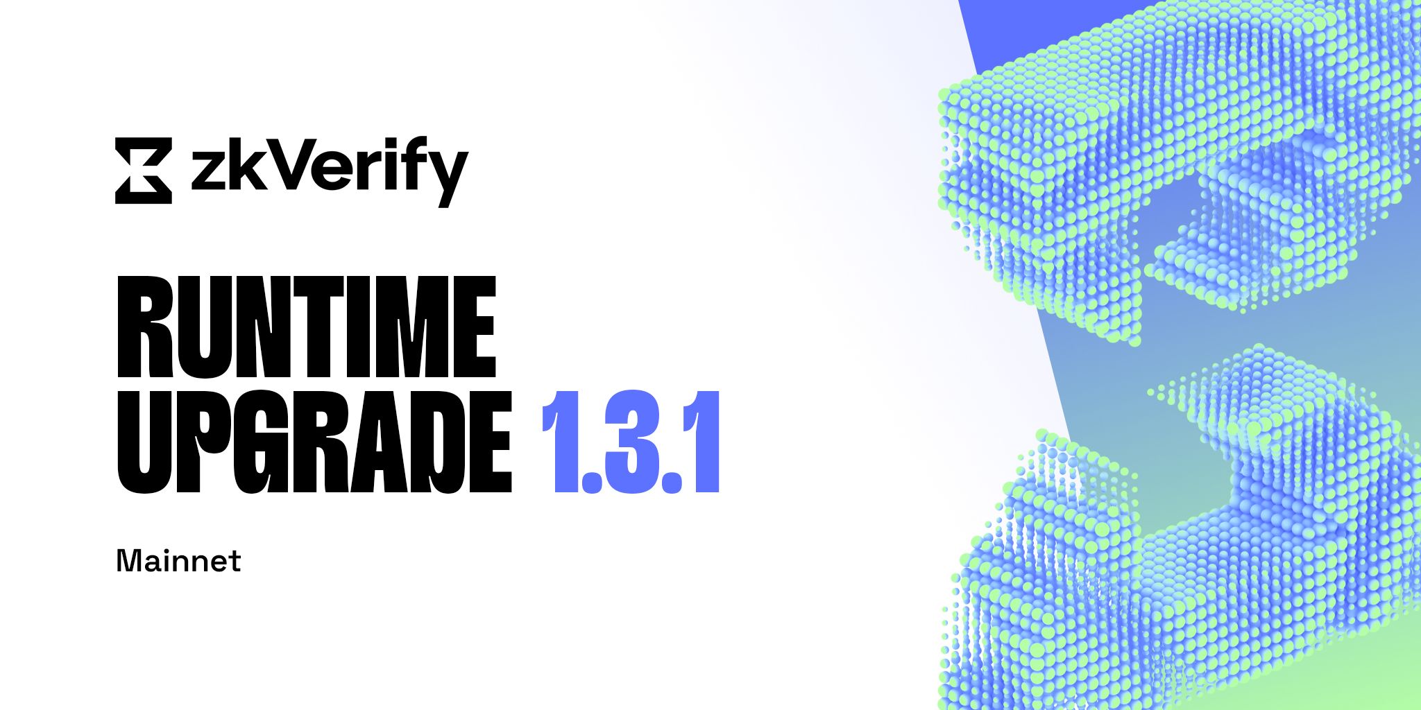 zkVerify Runtime Upgrade 1.3.1 for Mainnet.