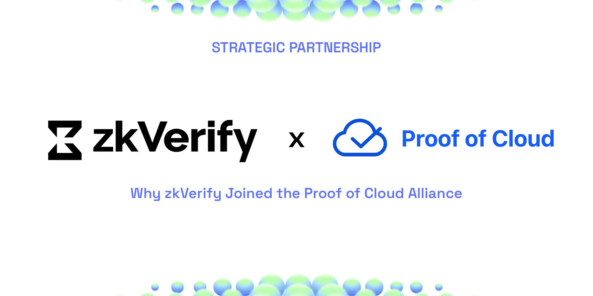 Strategic partnership announced between zkVerify and Proof of Cloud.