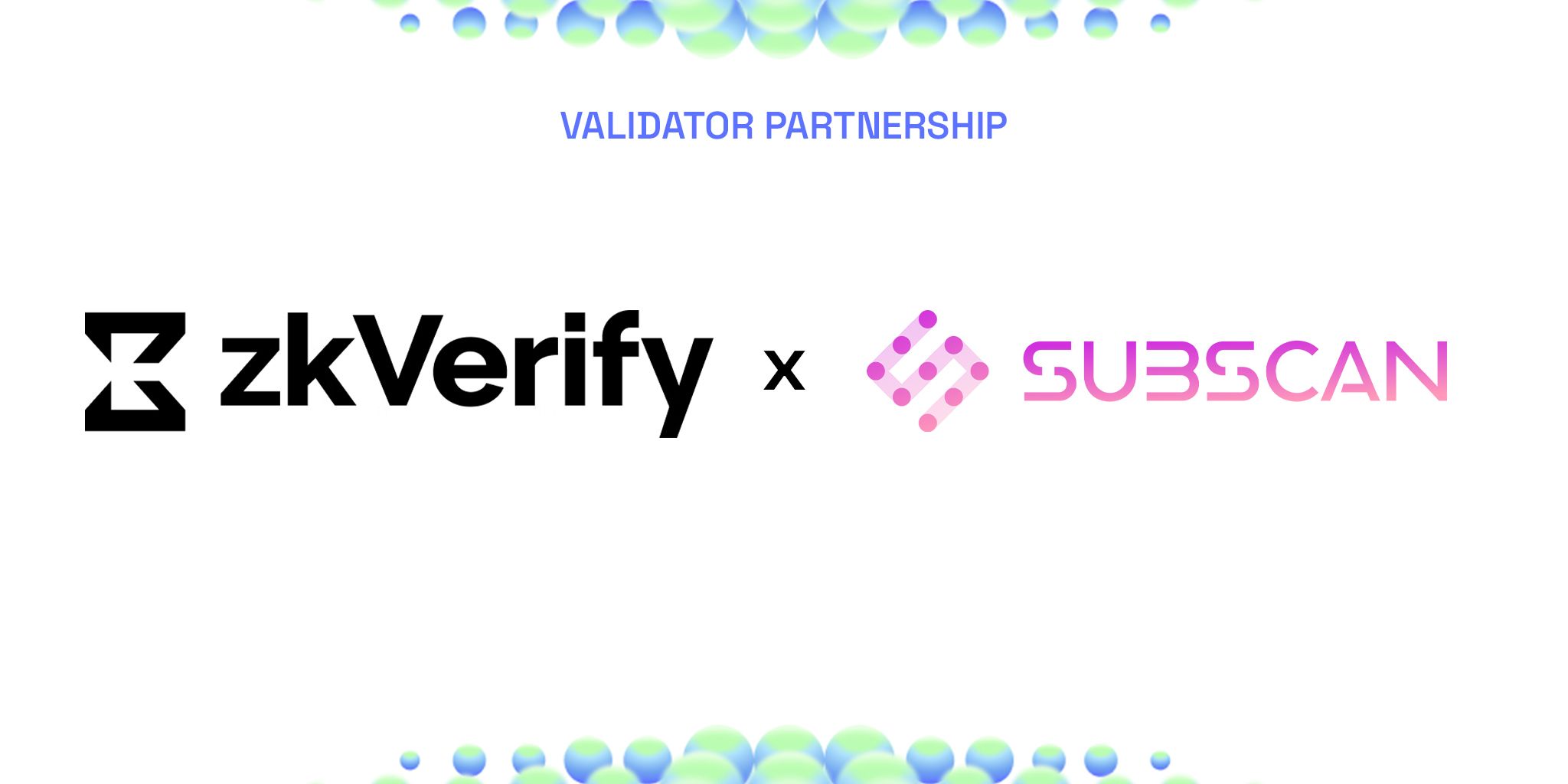 Validator partnership announcement between zkVerify and Subscan.
