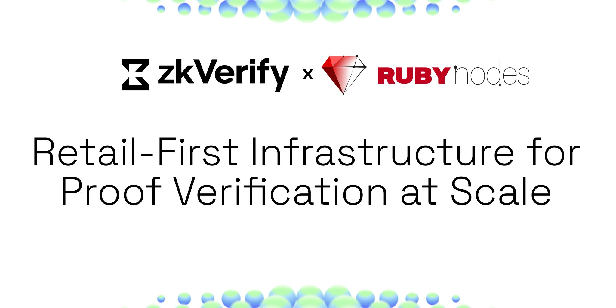 a banner with the words `` retail - first infrastructure for proof verification at scale '' .