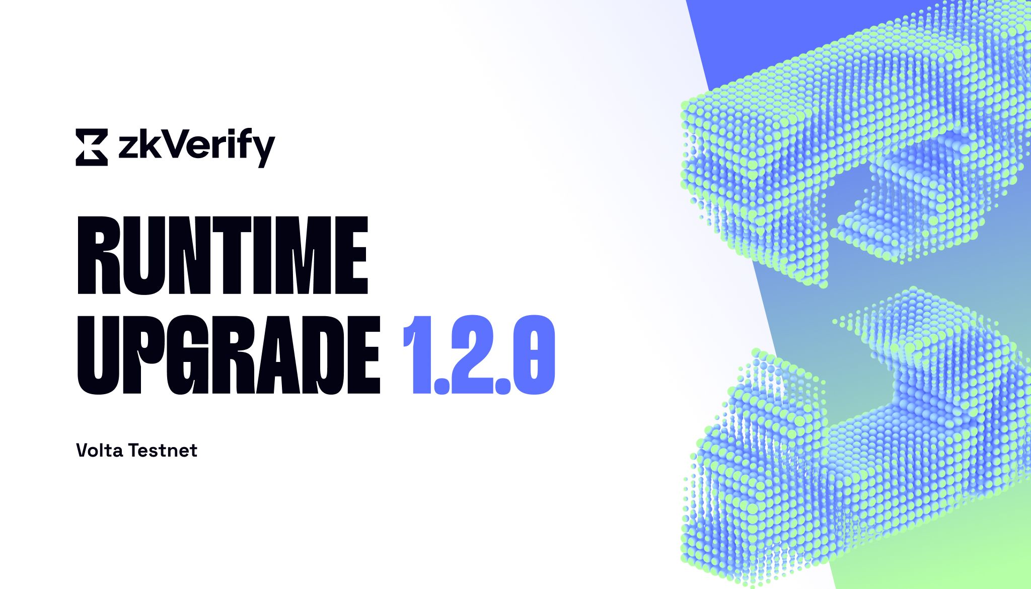 zkVerify Volta Testnet Runtime Upgrade 1.2.0
