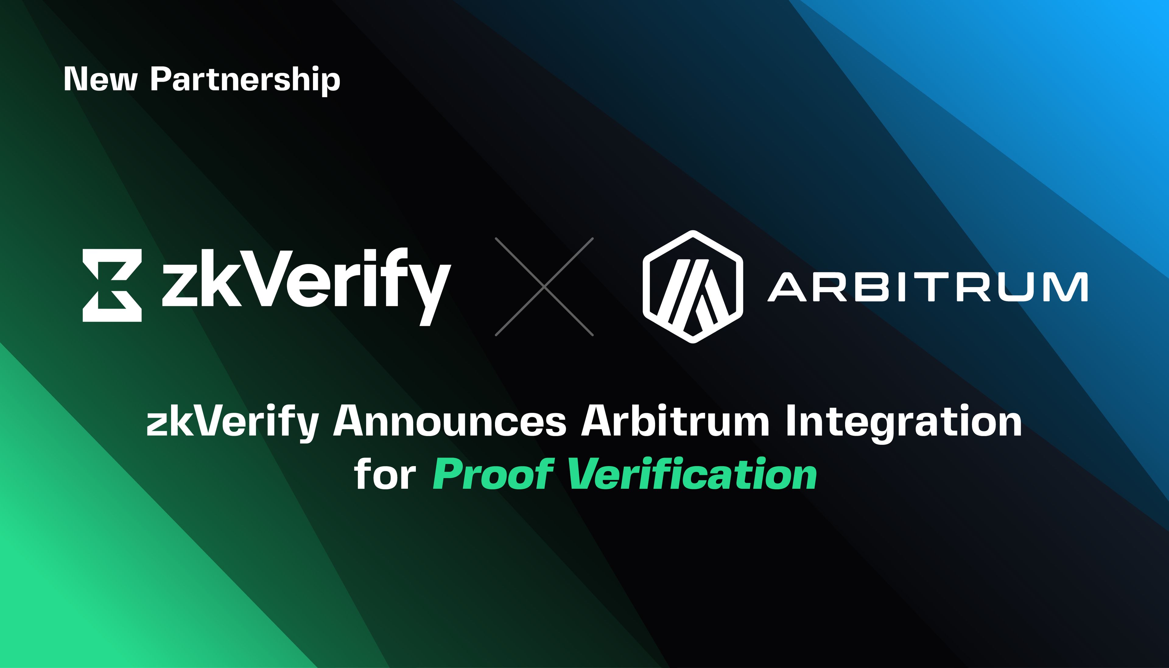 zkv verify announces arbitrum integration for proof verification .