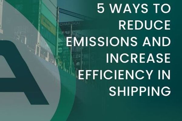 5 ways to increase fuel efficiency and reduce emissions in shipping