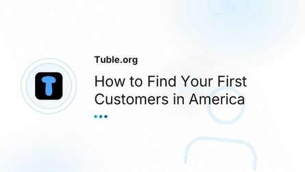 How to Find Your First Customers in America