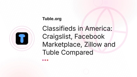 Classifieds in America: Craigslist, Facebook Marketplace, Zillow and Tuble Compared