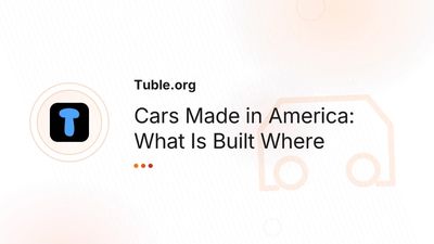 Cars Made in America — Which Brands Build in the USA
