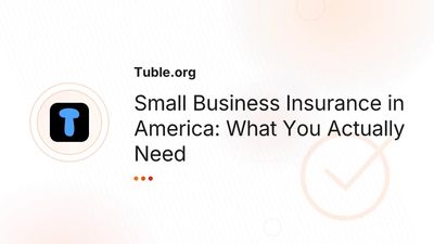 Business Insurance for American Small Business: The Real Guide