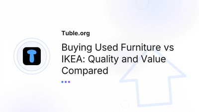 Used Furniture vs IKEA: Quality and Value Compared
