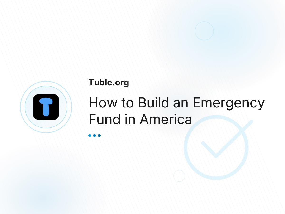 How to Build an Emergency Fund in America