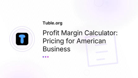 Profit Margin Calculator: Pricing for American Business