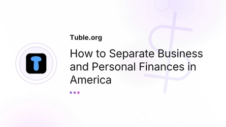 How to Separate Business and Personal Finances in America