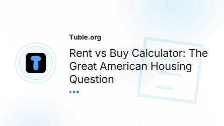 Rent vs Buy Calculator: The Great American Housing Question