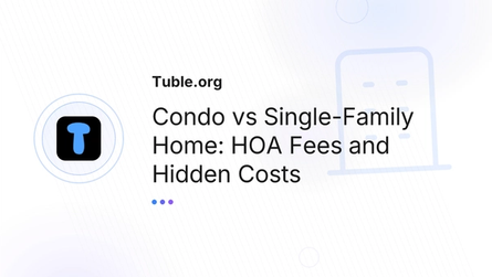 Condo vs Single-Family Home: HOA Fees and Hidden Costs