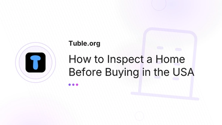 How to Inspect a Home Before Buying in the USA