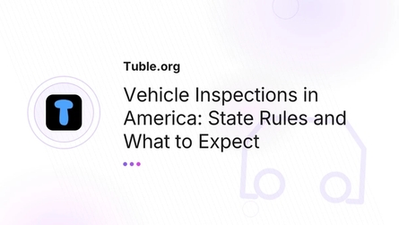 Vehicle Inspections in America: State Rules and What to Expect